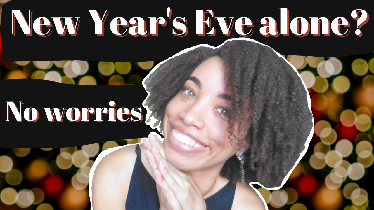 7 Ideas for Spending New Year’s Eve Alone